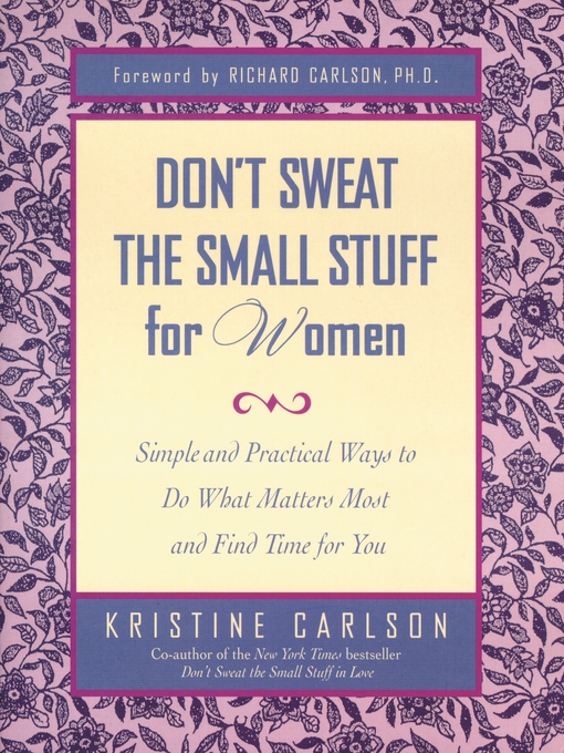 Title details for Don't Sweat the Small Stuff for Women by Kristine Carlson - Wait list